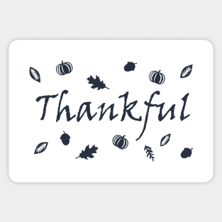 Thankful Happy Thanksgiving Day Inspirational Motivational Typography Quote Sticker